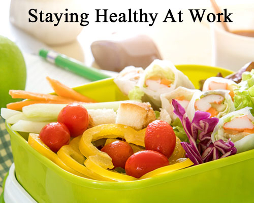 Staying Healthy at Work